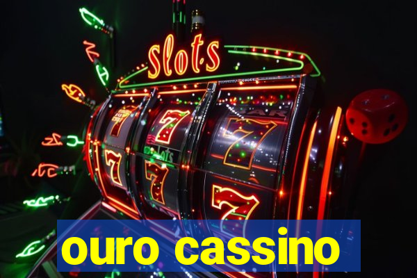 ouro cassino