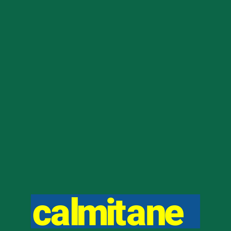 calmitane