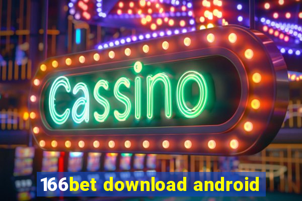 166bet download android