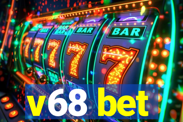 v68 bet