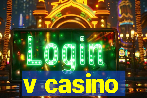 v casino