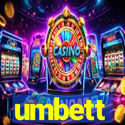 umbett