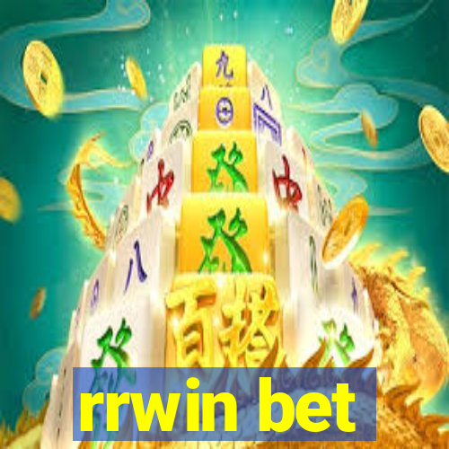 rrwin bet