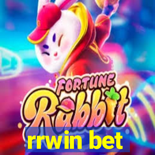 rrwin bet