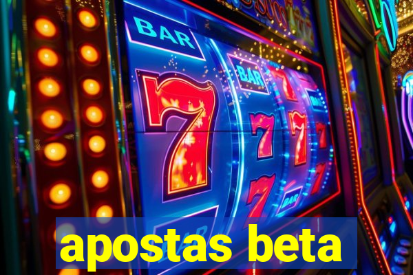 apostas beta