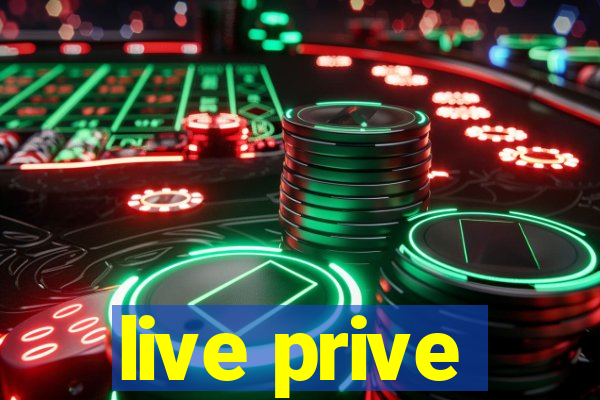 live prive