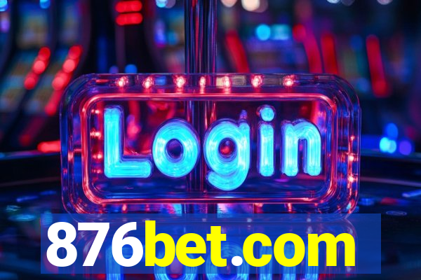 876bet.com