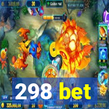 298 bet