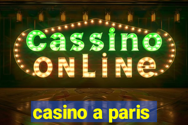 casino a paris