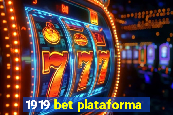 1919 bet plataforma