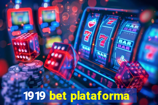 1919 bet plataforma