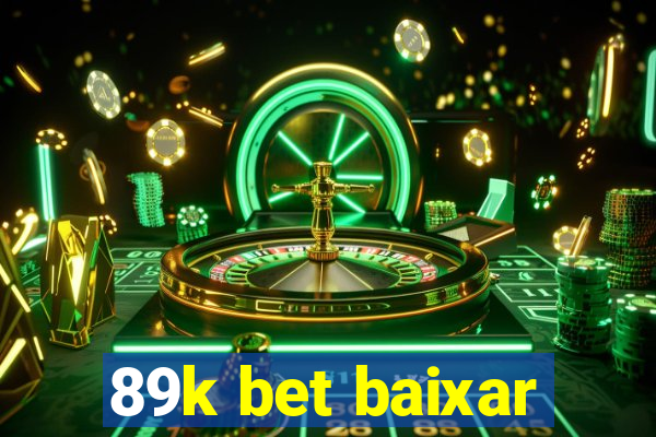 89k bet baixar