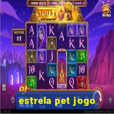 estrela pet jogo