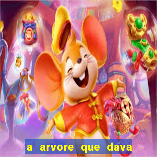 a arvore que dava dinheiro resumo