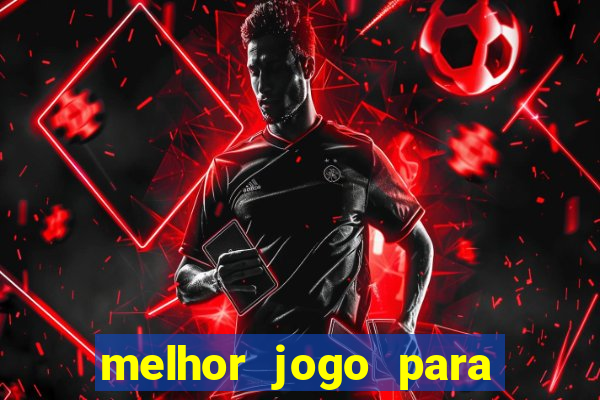 melhor jogo para ganhar dinheiro na kto