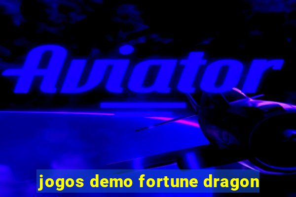 jogos demo fortune dragon