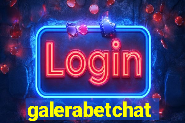 galerabetchat