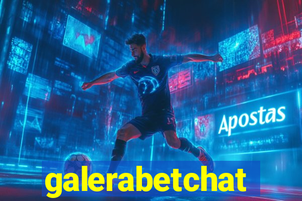 galerabetchat