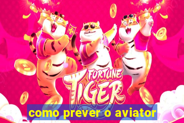 como prever o aviator