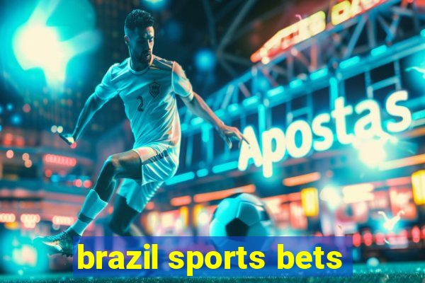 brazil sports bets