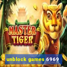 unblock games 6969