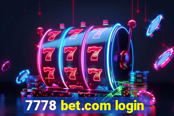 7778 bet.com login