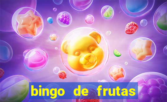 bingo de frutas para imprimir pdf