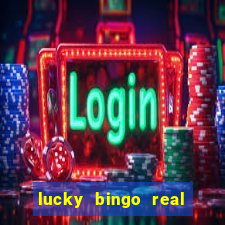 lucky bingo real or fake