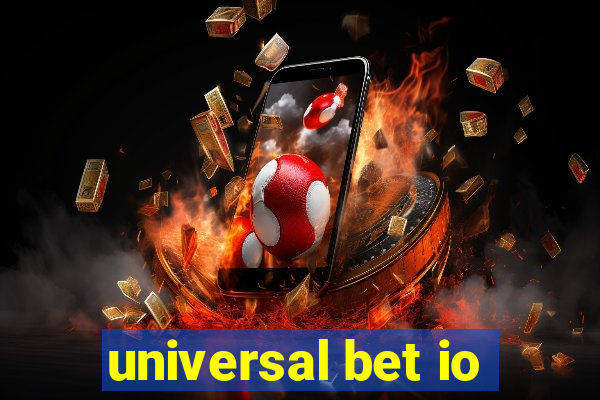 universal bet io