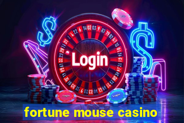 fortune mouse casino