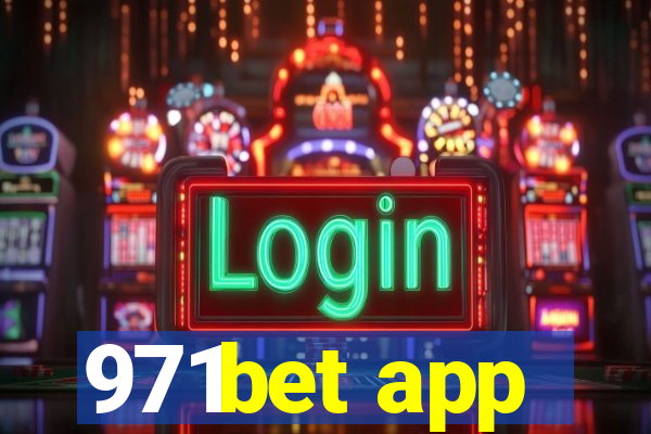 971bet app