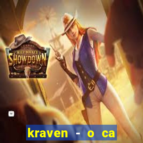 kraven - o ca ador filme completo dublado topflix