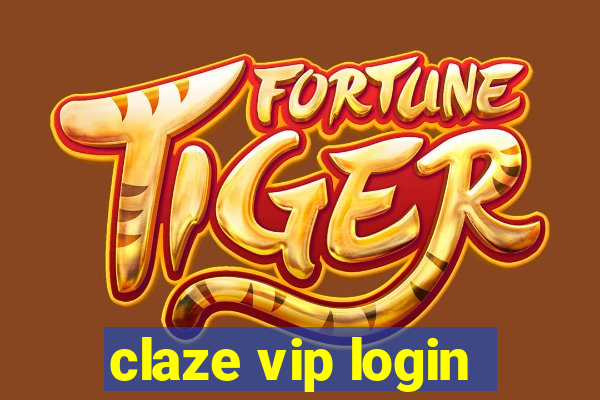 claze vip login