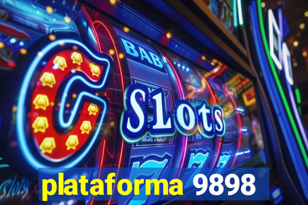 plataforma 9898