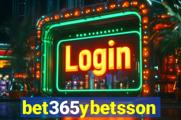 bet365ybetsson