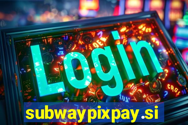 subwaypixpay.site