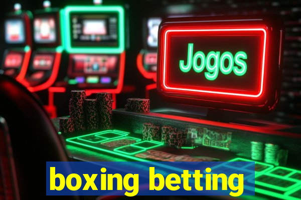 boxing betting