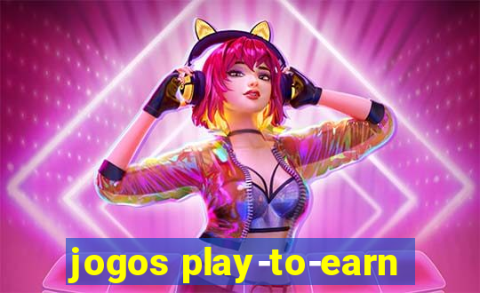 jogos play-to-earn