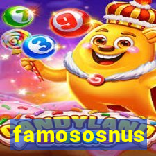 famososnus