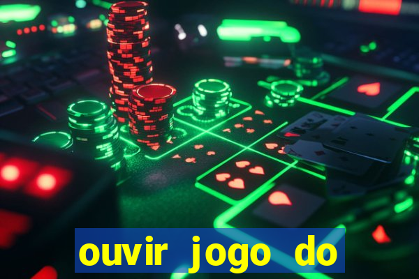 ouvir jogo do vasco ao vivo