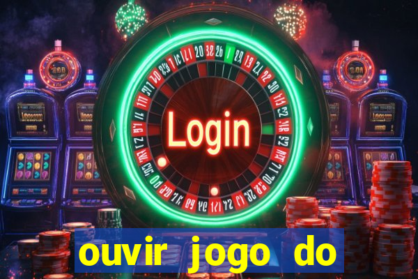 ouvir jogo do vasco ao vivo