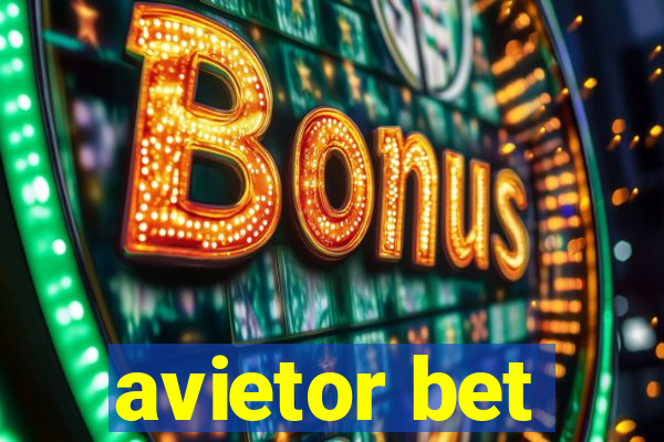 avietor bet