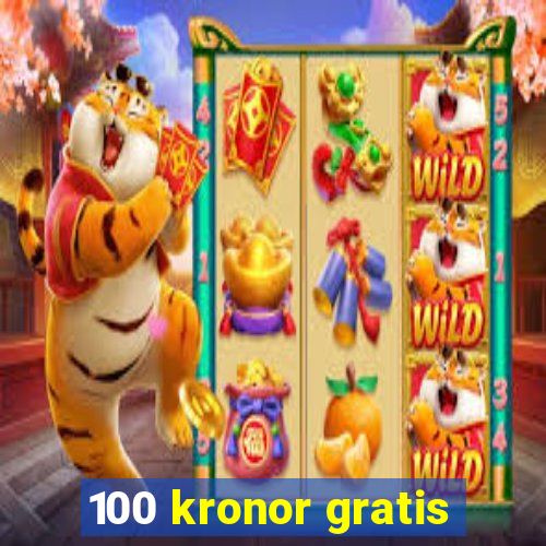 100 kronor gratis