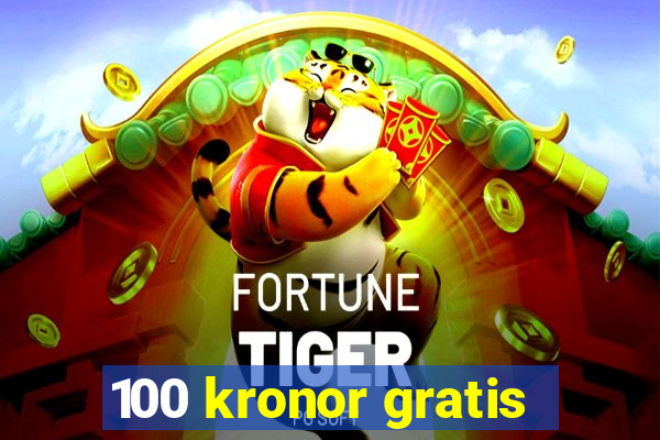 100 kronor gratis