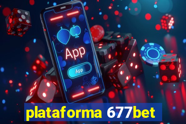 plataforma 677bet