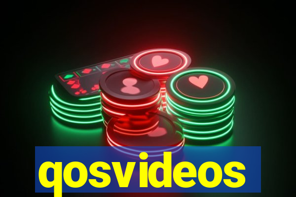 qosvideos