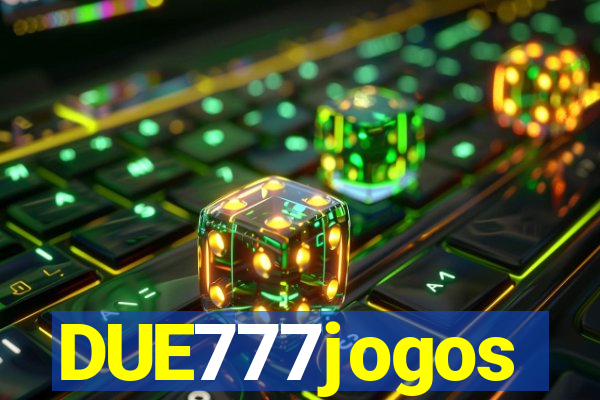 DUE777jogos