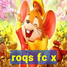 roqs fc x