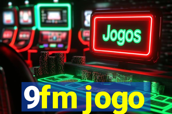 9fm jogo