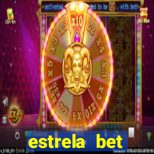 estrela bet aplicativo baixar